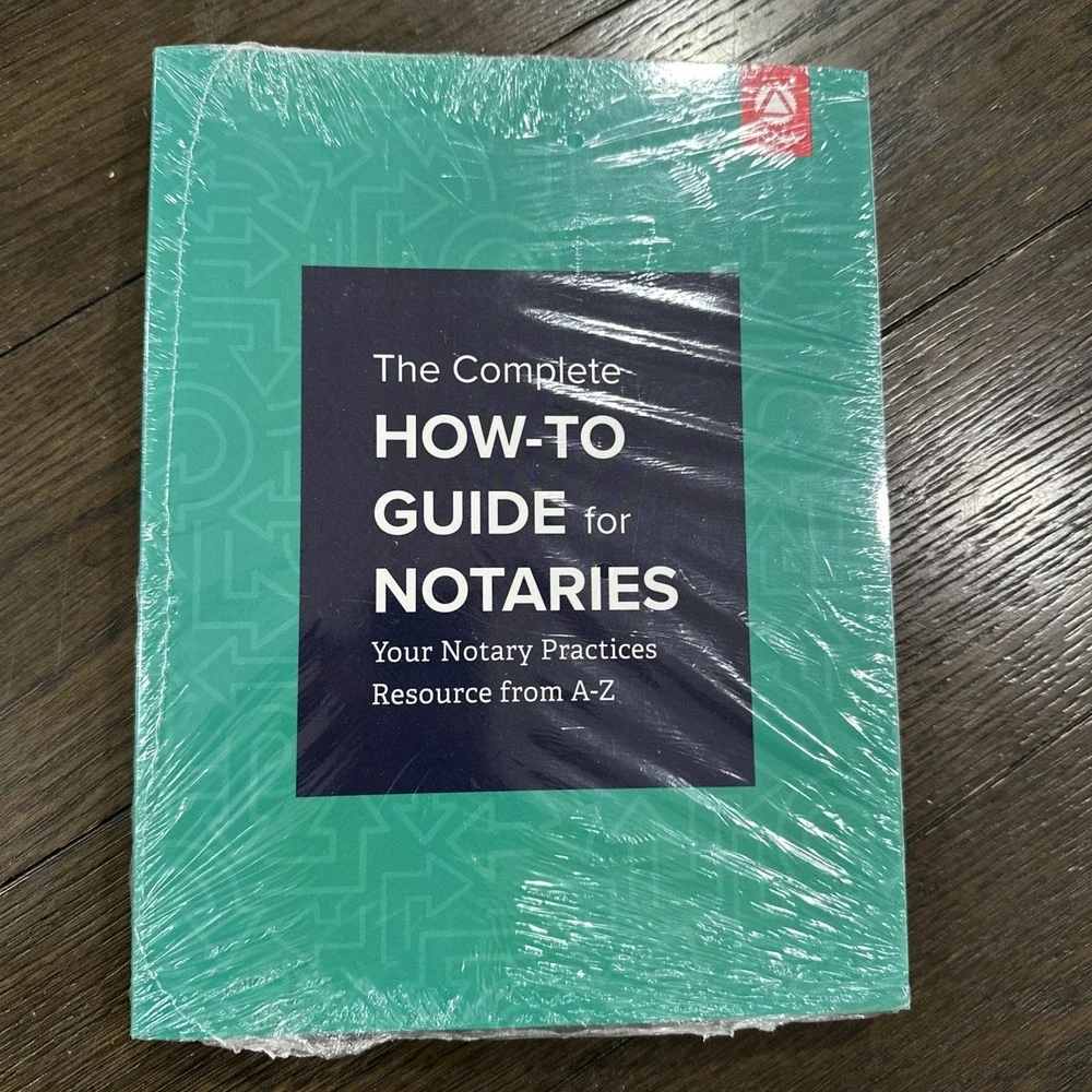 Complete How-to Guide For Notaries Resource Book & Official Journal Notarial Act